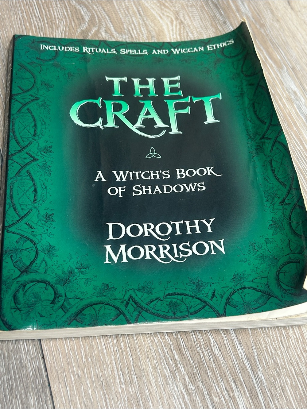 The Craft: A Witch's Book of Shadows - Dorothy Morrison (1st Printing, 2001)